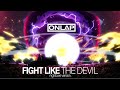 ONLAP - Fight Like The Devil (Nightcore) (AMV by Syeroz, Lightning & Fernix NEW 2020)