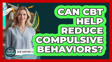 Can CBT Help Reduce Compulsive Behaviors?