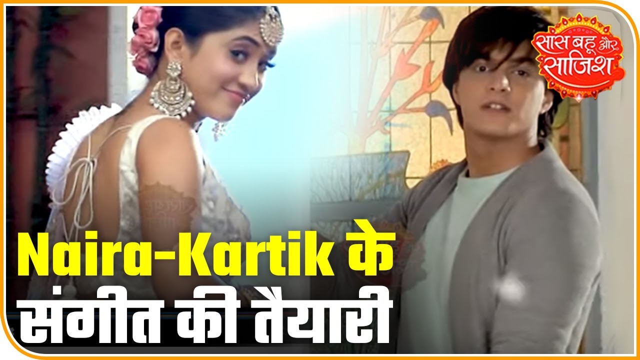 Naira Looks Glamorous For Her Sangeet Ceremony | Yeh Rishta Kya Kehlata Hai | Saas Bahu Aur Saazish