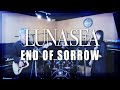 【LUNA SEA】「END OF SORROW」【そこに鳴る軽音部】