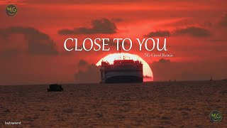 Close To You - The Carpenters (INSTRUMENTAL VERSION) | Dj Slow Remix Mr Good