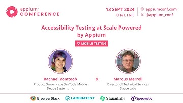 Accessibility Testing at Scale Powered by Appium - Rachael Yomtoob & Marcus Merrell #AppiumConf 2024