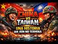 China y Taiwán un conflicto que lleva décadas… y que aún no se ha resuelto