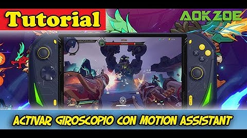 Tutorial Gyroscope With Motion Assistant  in AOKZOE , GPD Win , Onex Player , AYA Neo