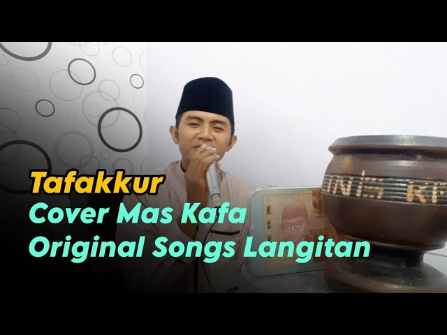 LANGITAN TAFAKKUR COVER MAS KAFA ORIGINAL SONGS LANGITAN class=