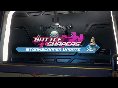 Battle Shapers: Stormscraper Update Trailer