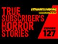True Subscriber Horror Stories | SUBSCRIBER'S HILAKBOT STORIES EP127 | HTV Recorded Live Narration