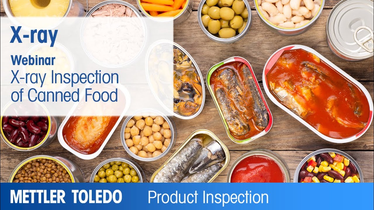 inar Xray Inspection of Canned Food Educational METTLER TOLEDO
