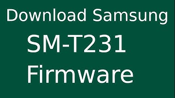 How To Download Samsung Galaxy Tab-4 SM-T231 Stock Firmware (Flash File) For Update Android Device
