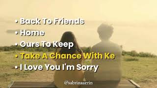 Back To Friends Home Ours To Keep Take A Chance With Me I Love You Im Sorry