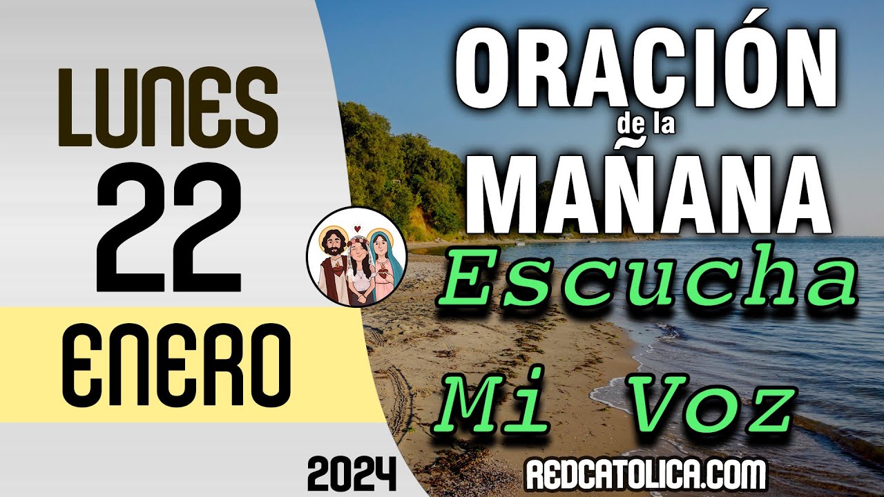 Oracion de la Mañana De Hoy Lunes 22 de Enero - Salmo 96 Tiempo De Orar ...
