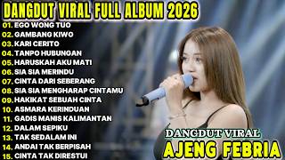 Dangdut Koplo Terbaru 2026 ego Wong Tuogambang Kiwo  Album Viral Tiktok Terpopuler
