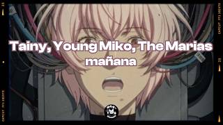 Tainy, Young Miko, The Marias - mañana (letra / lyrics)