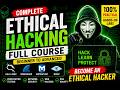 Ethical Hacking Full Course | Beginner to Advanced Cyber Security Training🔐 #hack #ethicalhacking