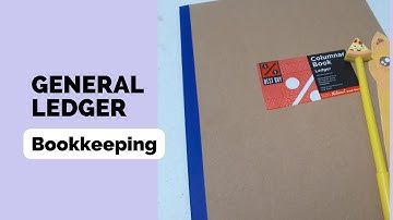 General Ledger Bookkeeping 😊