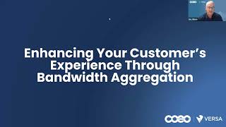 Bandwidth Aggregation full Webinar with Versa Networks