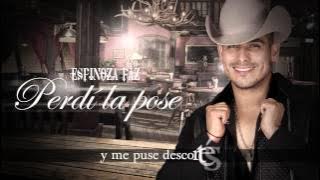 Espinoza Paz - Perdí La Pose (Video Lyrics)