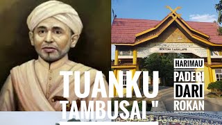 Film Perjuangan Pahlawan Nasional Asal Riau : Tuanku Tambusai : Harimau Paderi dari Rokan