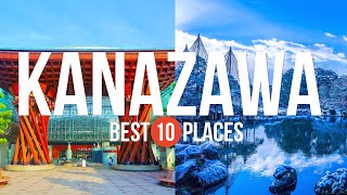 10 Must Visit Places In Kanazawakanazawa Travel Guide