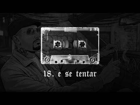 18. Se Tentar – DJ GH, Lucas Kautry, MC ZK, MC BG & DJ GP | Loste Tape