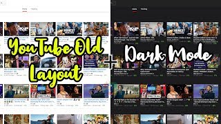 How To Get The Old YouTube Layout Back + Dark Mode