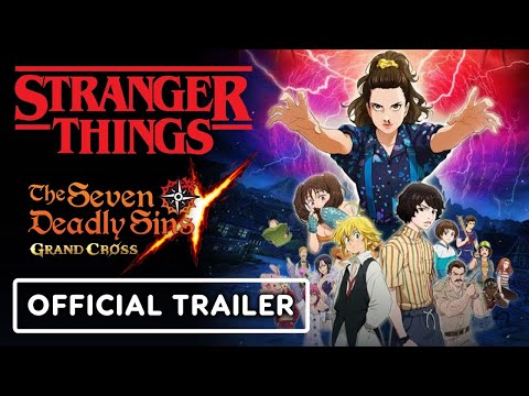 Stranger Things x The Seven Deadly Sins: Grand Cross - Official Collaboration Trailer