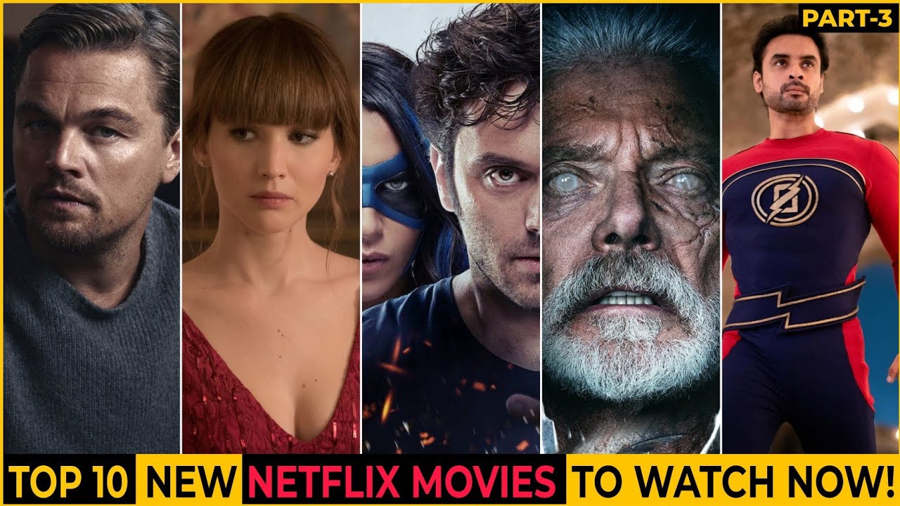 Top 10 New Netflix Original Movies To Watch Now | Best Netflix Movies To Watch In 2022 | Part-3