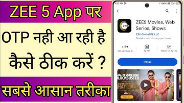 ZEE5 App Ka Otp Nahi Aa Raha Hai !! How To Fix ZEE5 App Otp Problem