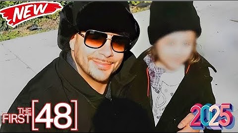 The First 48 New 2025 👮 Season 2025 ~ S27.E20 🚔 Best American Documentary True Crime Full HD