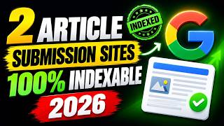 2 Free Article Submission Sites |100% Indexed 2026 | Free backlink Website | Do Follow News