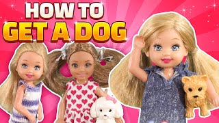 Barbie - How To Get a Dog | Ep.314