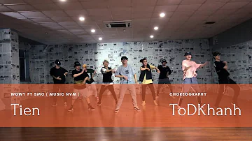 To Duy Khanh Choreography \/ Tiền - Wowy ft SMO (music NVM)