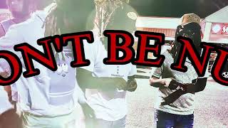 HK TyBalla & HK ZayBino - Won’t Be Nun 