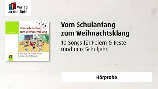 Hörprobe Vom Schulanfang Zum Weihnachtsklang