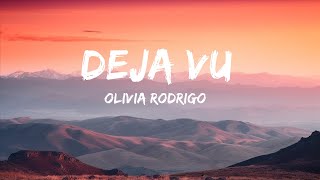 Olivia Rodrigo - deja vu (Lyrics) |The World Of Music