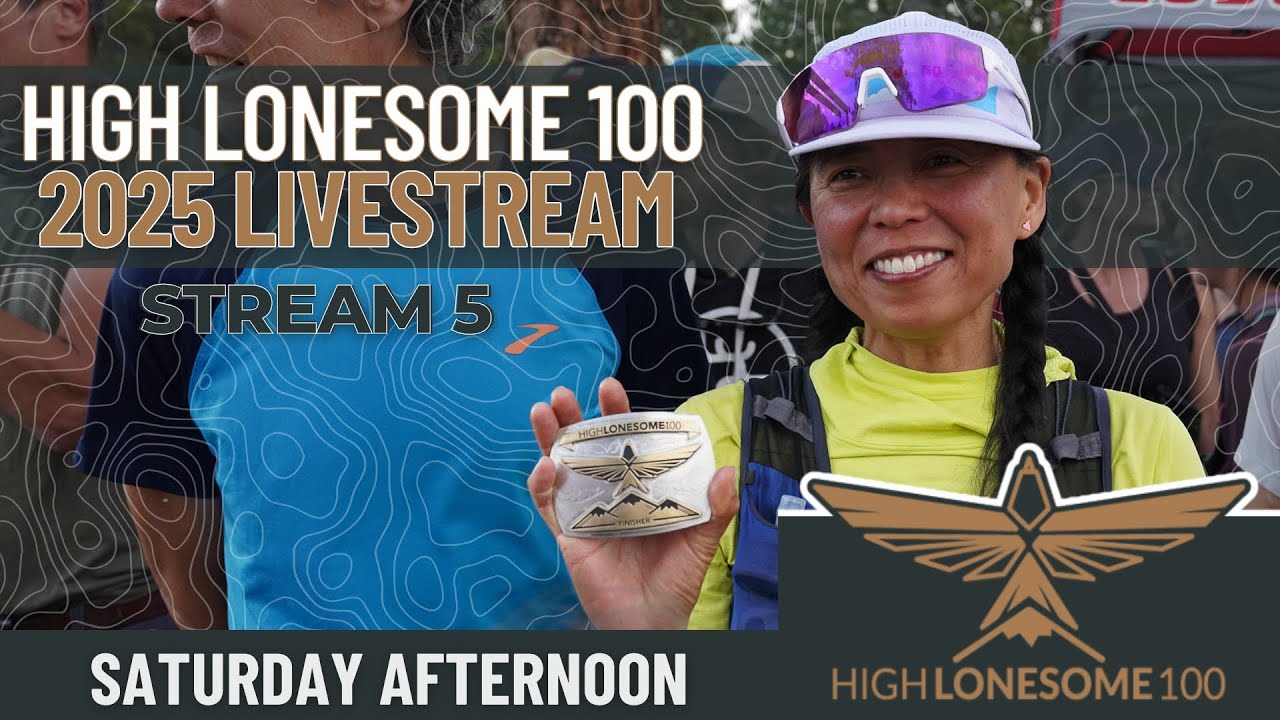 2025 High Lonesome 100 Livestream | Saturday Afternoon | Stream 5 presented by Altra