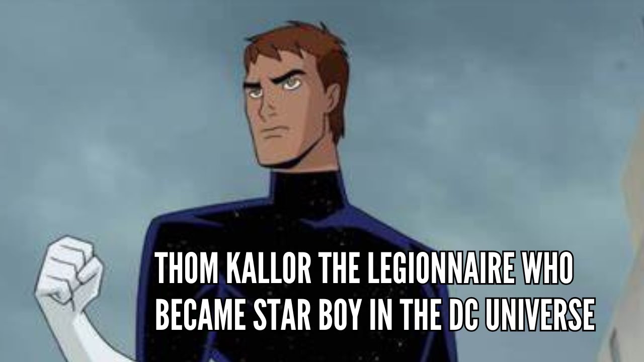 Thom Kallor The Legionnaire Who Became Star Boy in the DC Universe