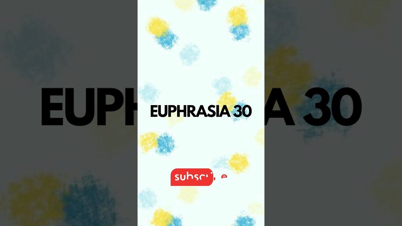 EUPHRASIA 30
