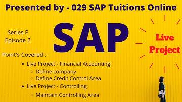 SAP Enterprise Structure - Live - How to Create Company Code and Credit control area in SAP ?