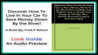 RV Books-Discover How To Live In Your Car To Save Money Down By The River