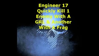 Ghost Recon Breakpoint : Engineer Rank 17 : Quickly Kill 1 Enemy With A GRL And 1 With A Frag