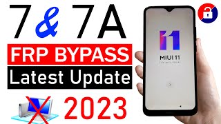 Redmi 7 U0026 7a Google Account Bypass  2023 Latest Method without Pc