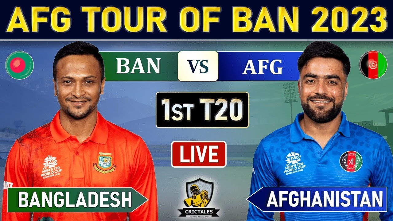 BANGLADESH vs AFGHANISTAN 1st t20 MATCH LIVE SCORES and COMMENTARY BAN vs AFG 1st T20 LIVE