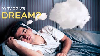 Why Do We Dream?The Secrets Of Dreaming Uncovering The Mystery Of Why We Dream