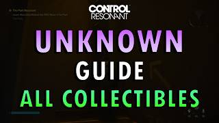 Control Resonant - Unknown Zone Guide (+ Commentary) | All Collectibles