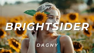 Dagny - Brightsider (Lyrics)