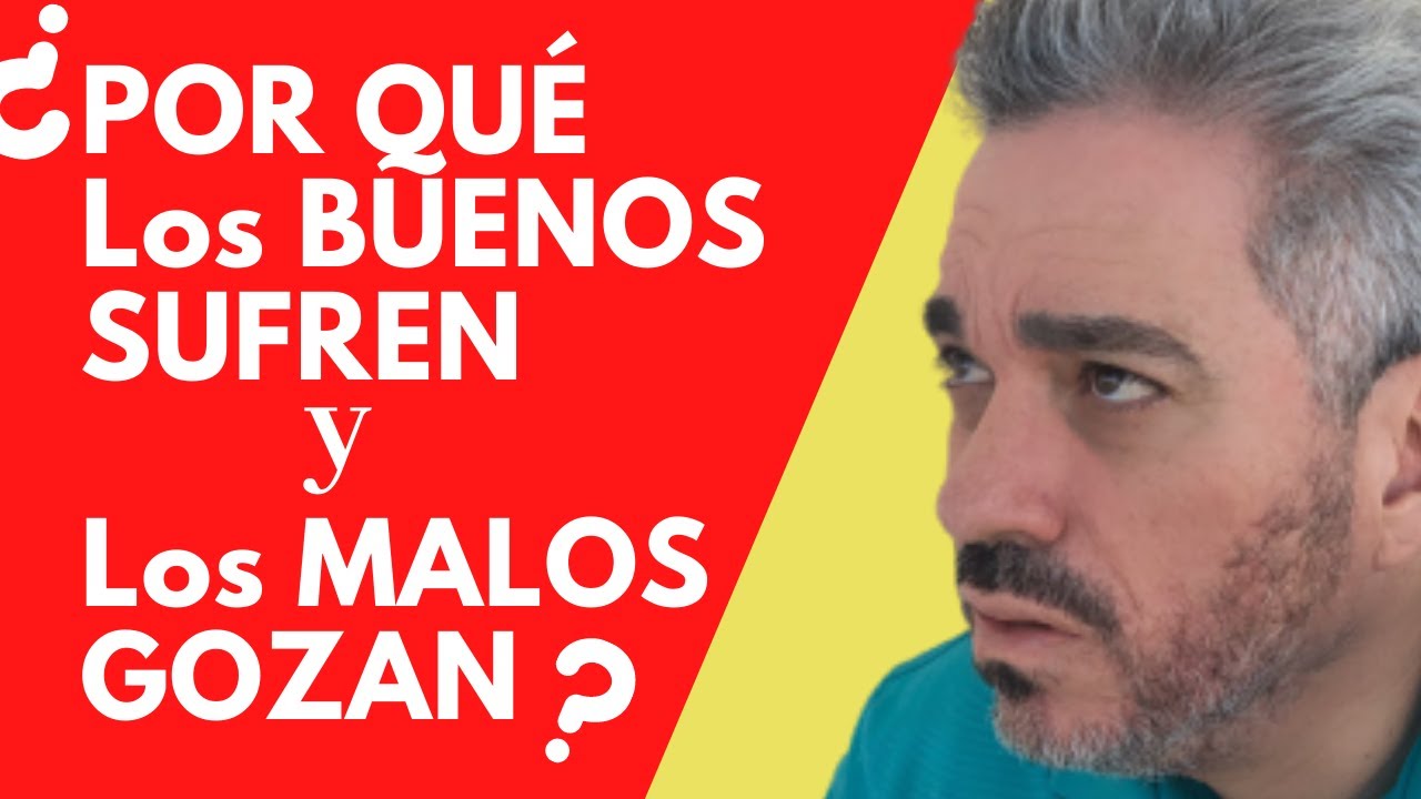 💔¿Por qué SUFREN los BUENOS, y a los MALOS les va BIEN?  Salmo 73.
