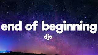 Djo - End Of Beginning (Lyrics)