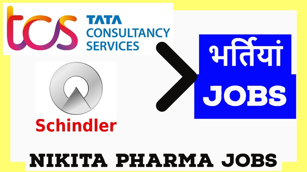 TCS job tata consultancy job tcs job schindler job engineering