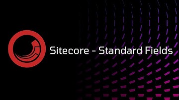 Sitecore - Standard Fields